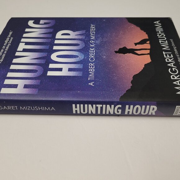 Hunting Hour: A Timber Creek K-9 Mystery By: Margaret Mizushima - Hardcover - Picture 4 of 9